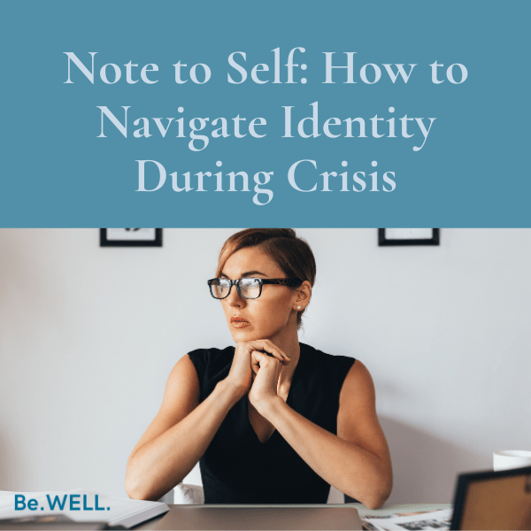 Image of woman working at home due to the pandemic. She is navigating her identity during the pandemic. Image reads, "Note to Self: How to Navigate Identity During Crisis."