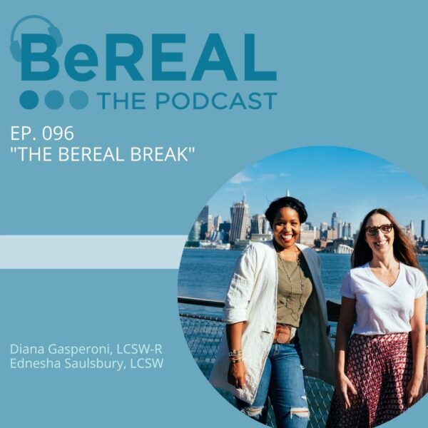 Promo image of BeREAL Mental Health Podcast episode about the importance of taking breaks.